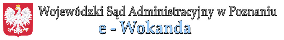 WSA w Poznaniu, eWokanda, Wojewódzki Sąd Administracyjny w Poznaniu